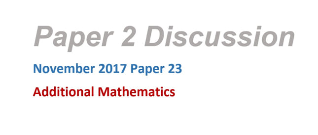 Paper 2 Discussion - November 2017 Paper 23