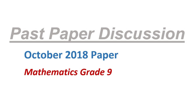 Past Paper Discussion - October 2018 Paper