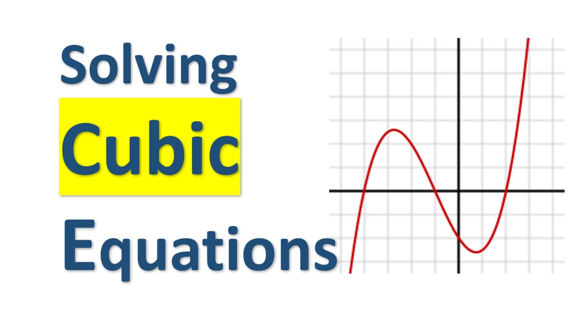 Solving Cubic Equations