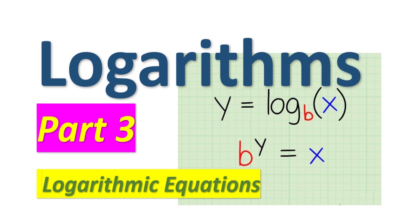 Logarithms - Part 3