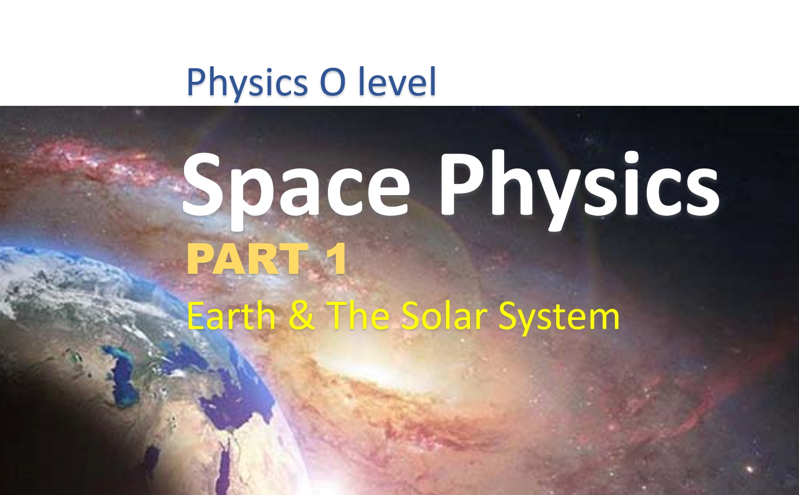 Space Physics - Part 1