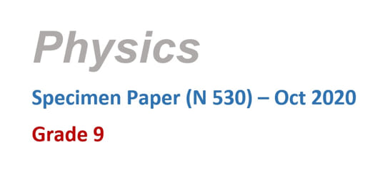 Physics Specimen Paper (N530) - Oct 2020