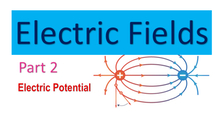 Electric Fields - Part 2