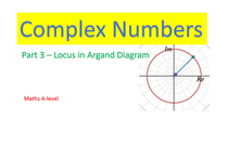 Complex Numbers - Part 3